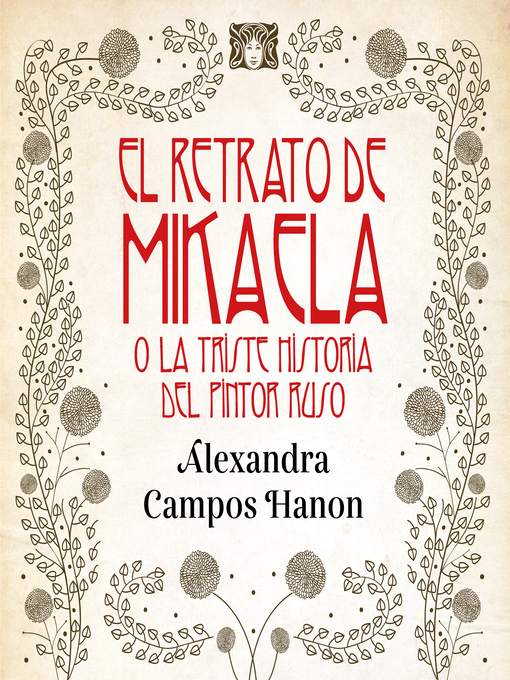 Title details for El retrato de Mikaela by Alexandra Campos Hanon - Available